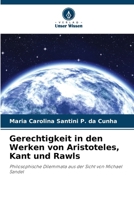 Gerechtigkeit in den Werken von Aristoteles, Kant und Rawls (German Edition) 6203483745 Book Cover