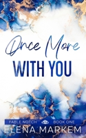 Once More With You: A second chance at first love, small town romance 0996957553 Book Cover