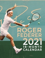 Roger Federer: SPORT Calendar – 2021.2022 – 17 x 11 Big Size High Quality – Resolution Images B095HN8L85 Book Cover