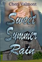 Sweet Summer Rain 159374577X Book Cover