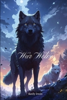 War Wolves B0DPV7G52W Book Cover