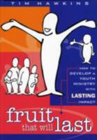 Fruit that Will Last 0646376055 Book Cover