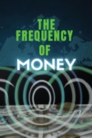 The frequency of money B0CMCFKP8Y Book Cover