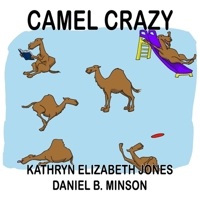 Camel Crazy 1948804336 Book Cover