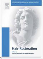 Procedures in Cosmetic Dermatology Series: Hair Transplantation: Text with DVD (Procedures in Cosmetic Dermatology) 1416031049 Book Cover
