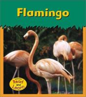 El Flamenco / Flamingo (Heinemann Lee Y Aprende/Heinemann Read and Learn (Spanish)) 1588109011 Book Cover
