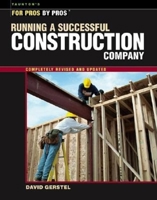 Running a Successful Construction Company (For Pros by Pros) 1561585300 Book Cover