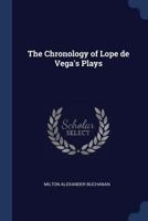 The Chronology of Lope de Vega's Plays 1018954899 Book Cover