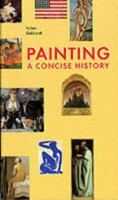 Painting (Concise History) 1856691357 Book Cover