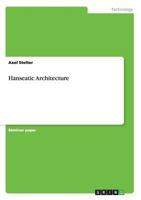 Hanseatic Architecture 3640244974 Book Cover