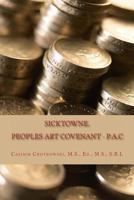 Sicktowne. Vol. 2: Peoples Art Covenant - P.A.C 1495488039 Book Cover