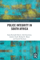 Police Integrity in South Africa 0367493837 Book Cover