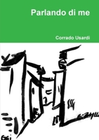 Parlando di me 1471086615 Book Cover