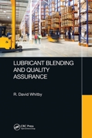 Lubricant Blending and Quality Assurance 0367780755 Book Cover