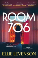 Room 706: A Novel 1638932328 Book Cover