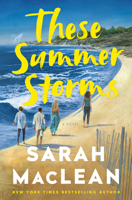 These Summer Storms: A Novel 0593972252 Book Cover