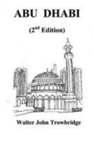 Abu Dhabi (2nd Edition) 1511869410 Book Cover