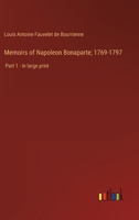 Memoirs of Napoleon Bonaparte, Vol. 1 1514174723 Book Cover