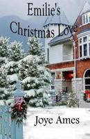 Emilie's Christmas Love 1502490951 Book Cover