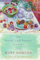 The Bread and Butter Stories 0753160676 Book Cover