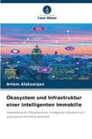 Ökosystem und Infrastruktur einer intelligenten Immobilie 6209365221 Book Cover