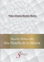Maurice Nédoncelle: Una filosofía de la historia 607984592X Book Cover