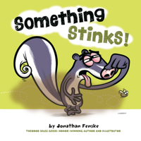 Something Stinks! 1524793108 Book Cover