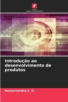 Introdução ao desenvolvimento de produtos (Portuguese Edition) 6206640795 Book Cover