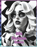 Coloring Book for Adults - 80s Fashion Geom B0CSBFZ267 Book Cover