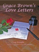 Grace Brown's Love Letters 0979506735 Book Cover