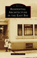 East Bay Architecture 1467109622 Book Cover