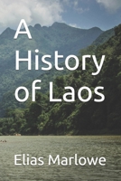 A History of Laos B0FGDFTSR2 Book Cover