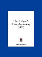 Uber Lydgate's Aesopubersetzung (1885) 117259242X Book Cover