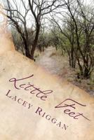 Little Feet 1475060769 Book Cover