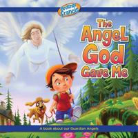 Brother Francis: The Angel God Gave Me-Angel-Kids Book-Guardian Angel-Angel-Kids Book-Jesus Loves-I Love Jesus-Catholic Book for Kids-The Guardian Angel-My Guardian Angel 1939182751 Book Cover