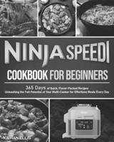 Ninja Speedi Cookbook for Beginners B0CVNGS3NB Book Cover