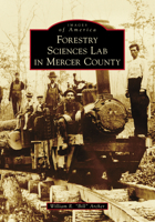 Forestry Sciences Lab in Mercer County 1467106089 Book Cover