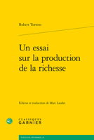 Un Essai Sur La Production de la Richesse 2406147290 Book Cover