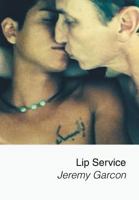 Lip Service 149319853X Book Cover