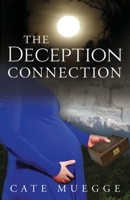 The Deception Connection 1647468582 Book Cover