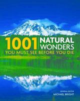 1001 Natural Wonders: You Must See Before You Die (Barron's Educational Series)