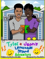 Tyler and Jean's Lemonade Stand Adventure 1792314051 Book Cover