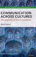 Communication Across Cultures (revised Edition) : The Linguistics of Texts in Translation 1905816316 Book Cover