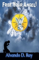 Free Your Angel! null Book Cover
