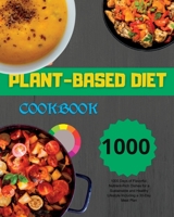 Plant-Based Diet Cookbook 1915011876 Book Cover