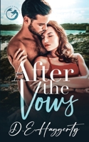 After The Vows: a single dad, fake marriage small town rom com (Smuggler's Hideaway) 9083465519 Book Cover