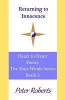 Returning to Innocence: Heart to Heart Poetry 172756099X Book Cover