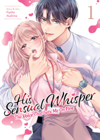 His Sensual Whisper: The Voice That Sets Me On Fire Vol. 1 B0F1F5M1VV Book Cover
