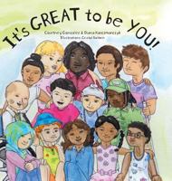 It's GREAT to be YOU! 1525528998 Book Cover