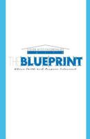 The Blueprint: Design Your Dreamlife! 1795004118 Book Cover